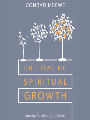 cover image of Cultivating Spiritual Growth